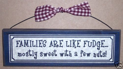 Funny rustic Signs Country Home Decor FAMILY & FUDGE  