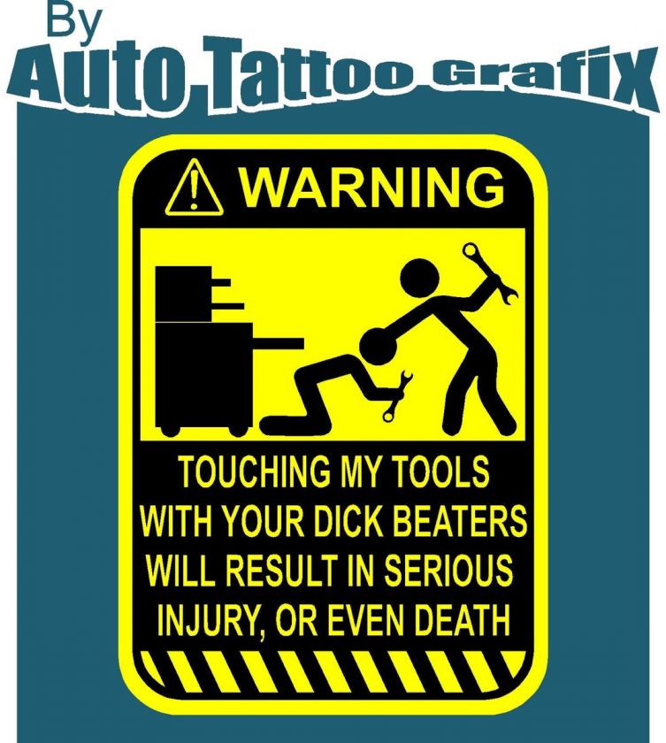   TOOLS Warning Decal Sticker Tool Box Funny Prank Workshop Tools  
